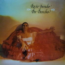 El Flamenco Vive | Rocío Jurado - Por derecho (Vinilo LP