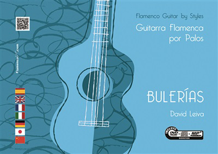 El Flamenco Vive | Guitarra flamenca por palos. Bulerías - David Leiva  (Libro+DVD/CD) - Español | Madrid, Spain