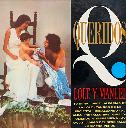 El Flamenco Vive | Lole y Manuel - Queridos (Vinilo LP) - Español