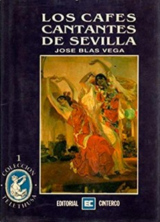 13648 Los cafés cantantes de Sevilla - José Blas Vega