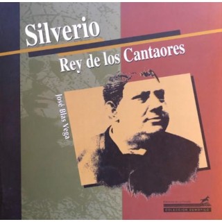 10356 Silverio. Rey de los cantaores - José Blas Vega