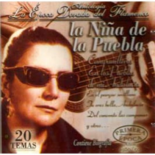 12917 Niña de la Puebla - Antología. La época dorada del flamenco