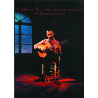 13355 Oscar Herrero - Guitarra flamenca paso a paso. Volumen 2