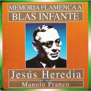 13609 Jesús Heredia - Memoria flamenca a Blas Infante