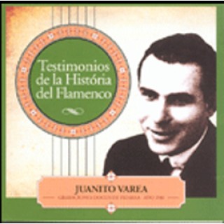 17163 Juanito Varea - Testimonios de la historia del flamenco