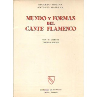 22656 Antonio Mairena & Ricardo Molina - Mundo y formas del cante flamenco