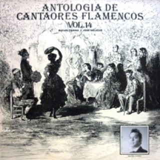 23131 Antología de Cantaores Flamencos Vol 14 - Rafael Farina, José Salazar 