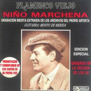 23368 Niño de Marchena - Flamenco viejo. El flamenco como suena