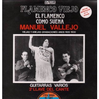 27943 Manuel Vallejo - Flamenco viejo. El flamenco como suena
