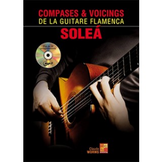 32045 Compases & voicings de la guitare flamenca - Soleá Transcrito por Claude Worms