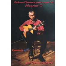 13961 Oscar Herrero - Guitarra flamenca paso a paso. Volumen 7. Alegria I