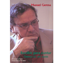 17180 Manuel Gerena -  Escribir para cantar - Flamenco con otro sentido
