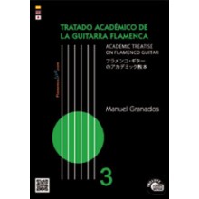 20622 Manuel Granados Tratado académico de la guitarra flamenca Vol. 3