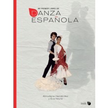 24495 Mi primer libro de danza española - Almudena Hernández y Eva Neyra