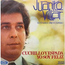 28103 Juanito Villar - Cuchillo y espada / Yo soy feliz 