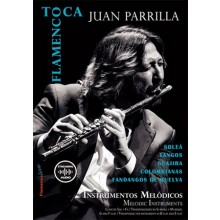 31506 Juan Parrilla toca flamenco. Instrumentos melódicos -  Soleá, Tangos, Guajira, Colombianas y Fandangos de Huelva