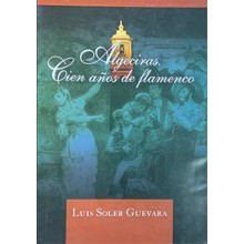 32209 Algeciras, cien años de flamenco - Luis Soler Guevara 
