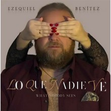 34900 Ezequiel Benítez - Lo que nadie ve
