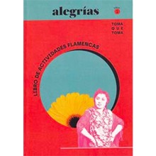 35976 Alegrías. Libro de actividades flamencas. Toma que toma 1