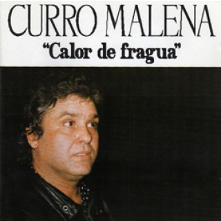 12424 Curro Malena - Calor de fragua