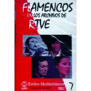 14025 Flamencos en los archivos de RTVE Vol. 7 - Estilos mediterraneos. Cantes de Levante