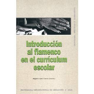 14673 Introducción al flamenco en el currículum escolar - Miguel López Castro