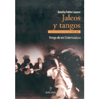 16022 Eulalia Pablo Lozano - Jaleos y tangos. Vengo de mi Extremadura