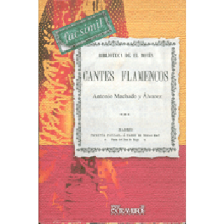 16926 Cantes flamencos - Antonio Machado y Álvarez Demófilo 