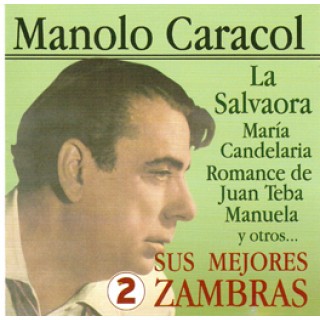 17984 Manolo Caracol - Sus mejores Zambras Vol.2