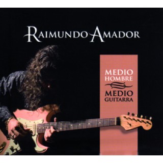19696 Raimundo Amador - Medio hombre medio guitarra