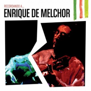 20504 Enrique de Melchor - Recordando a Enrique Melchor