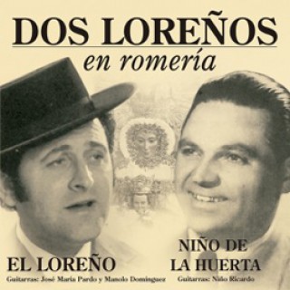 20663 El Loreño & El Niño de la Huerta - Dos Loreños en romeria