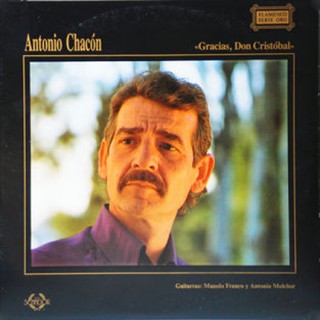 21084 Antonio Chacón  - Gracias, Don Cristóbal