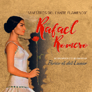 24469 Rafael Romero - Maestros del cante flamenco 