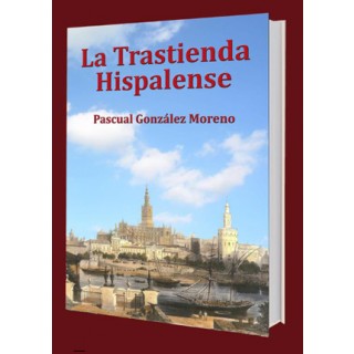 24490 La trastienda Hispalense - Pascual González Moreno