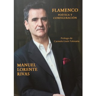 25173 Manuel Lorente - Flamenco, poetica y configuración
