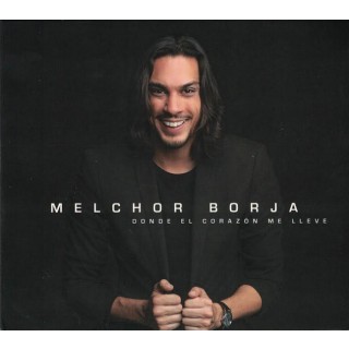 27828 Melchor Borja - Donde el corazón me lleve 
