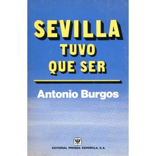 28266 Antonio Burgos - Sevilla tuvo que ser
