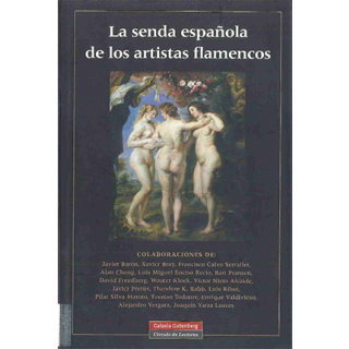 24725 La senda española de los artistas flamencos - Varios Autores
