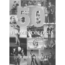 17041 José Blas Vega - 50 Años de flamecnologia (Libro + Cd)