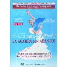17336 Isabel López - La Guajira con abanico. Método de baile flamenco