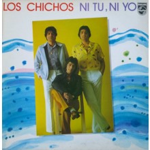 31564 Los Chichos - Ni tu, ni yo
