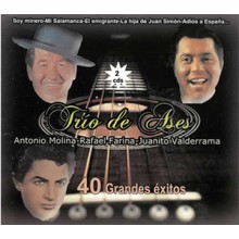 34490 Antonio Molina, Rafael Farina, Juanito Valderrama - Trío de ases. 40 Grandes éxitos