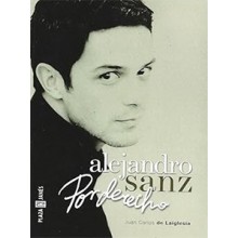 34839 Alejandro Sanz. Por derecho - Juan Carlos de la Iglesia