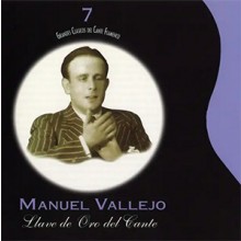 34970 Manuel Vallejo - La llave de oro del cante. Grandes clásicos del cante flamenco 7
