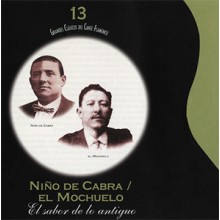 34977 Niño de Cabra / El Mochuelo - El sabor de lo antiguo. Grandes clásicos del cante flamenco 13 