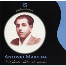 34978 Antonio Mairena - Catedrático del cante gitano. Grandes clásicos del cante flamenco 15 