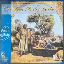 35862 Coro Virgen de Belén - Con vino, miel y turrón 