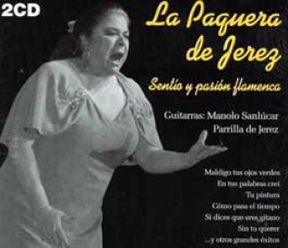 22016 La Paquera de Jerez - Sentío y pasión flamenca