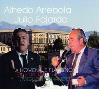 11310 Alfredo Arrebola y Julio Fajardo - Homenaje flamenco a Gracía Lorca y Miguel Hernández
